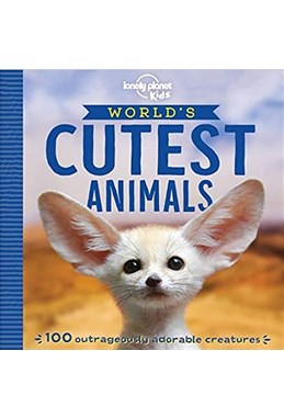 World's Cutest Animals, The (1st ed. Mar. 19)