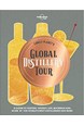 Lonely Planet's Global Distillery Tour (1st ed. May 19)