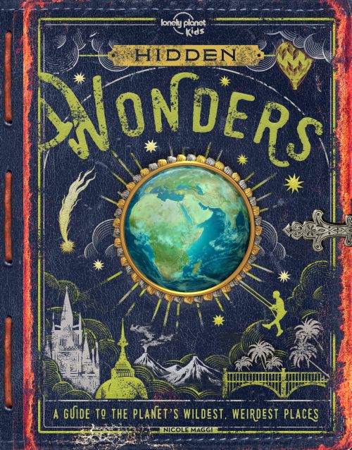 Hidden Wonders: A guide to the planet's wildest, weirdest places, Lonely Planet (Nov. 19)