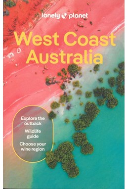 West Coast Australia, Lonely Planet (11th ed. Aug. 24)