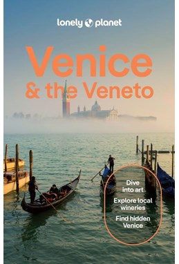Venice & the Veneto, Lonely Planet (12th ed. Apr. 25)