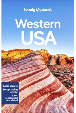 Western USA, Lonely Planet (6th ed. Aug. 22)