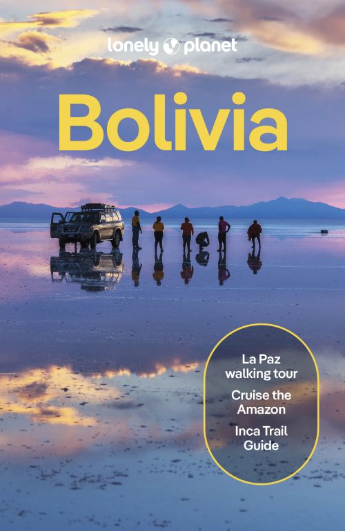 Bolivia, Lonely Planet (11th ed. Oct. 25)