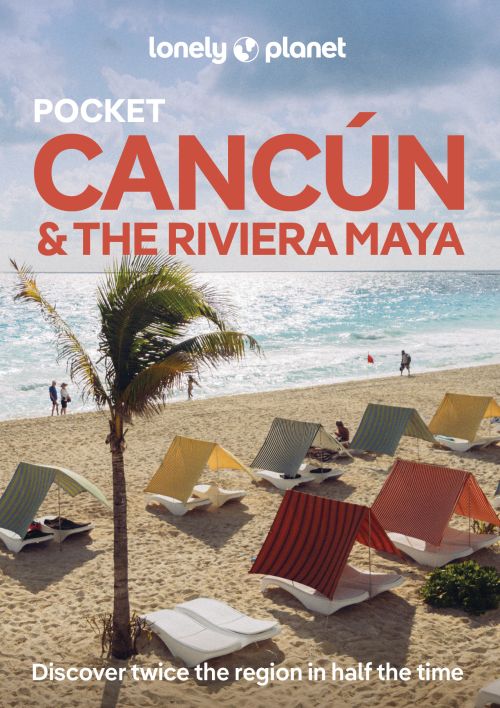 Cancun & the Riviera Maya Pocket, Lonely Planet (2nd ed. Oct. 25)