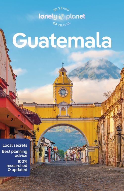 Guatemala, Lonely Planet (8th ed. Sept. 23)