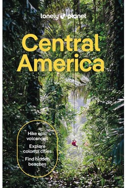 Central America, Lonely Planet (11th ed. Oct. 25)