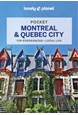 Montreal & Quebec City Pocket, Lonely Planet (1st ed. Nov. 22)