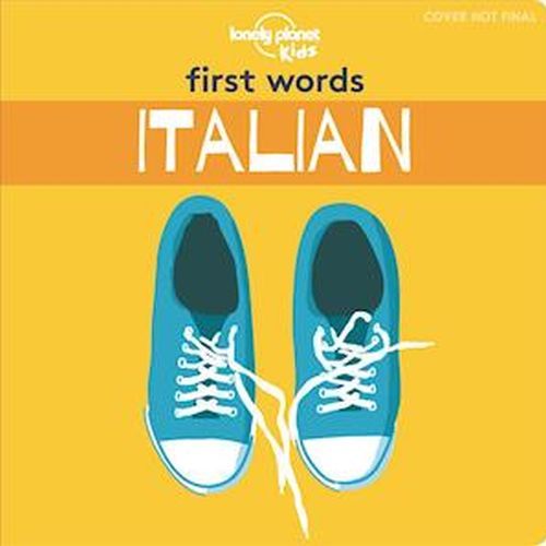 First Words: Italian - Board Book (1st ed. June 19)