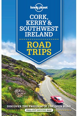 Cork, Kerry & Southwest Ireland Road Trips, Lonely Planet (1st ed. Mar. 20)