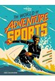 World of Adventure Sports, Lonely Planet (1st ed. Nov. 20)