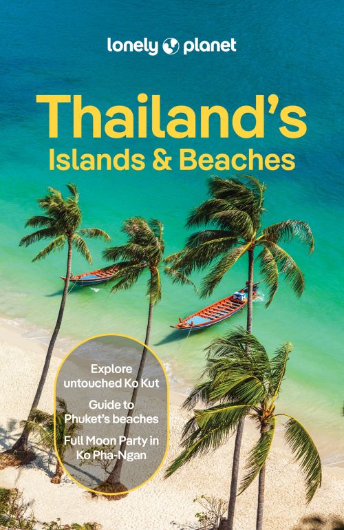Thailand's Islands & Beaches, Lonely Planet (13th ed. Aug. 26)