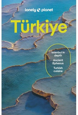 Türkiye, Lonely Planet (17th ed. Dec. 24)