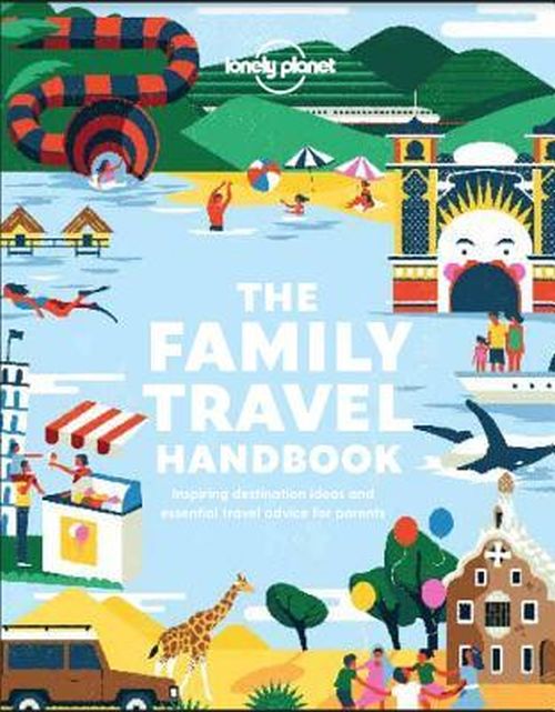 Family Travel Handbook, The, Lonely Planet (1st ed. Jan. 2020)