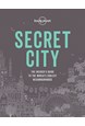 Secret City: The Insider's Guide to the World's Coolest Neighbourhoods in 50 Cities (1st ed. Apr. 20)