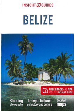 Belize, Insight Guide (6th ed. Nov. 19)