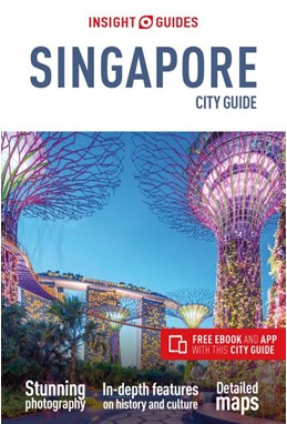 Singapore, Insight City Guide (15th ed. Aug. 25)