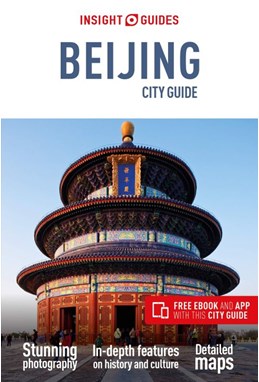 Beijing, Insight City Guide (9th ed. Feb. 20)