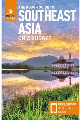 Southeast Asia on a Budget, Rough Guide (6th ed. Aug. 25)