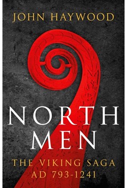 Northmen: The Viking Saga 793-1241 (PB) - B-format