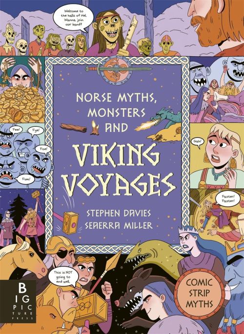 Comic Strip Myths: Norse Myths, Monsters and Viking Voyages (HB)
