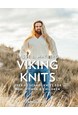 Viking Knits: Over 40 Scandi Knits for Men, Women & Children (HB)