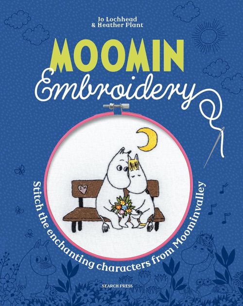 Moomin Embroidery: Stitch the Enchanting Characters from Moominvalley (HB)