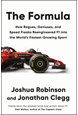 Formula, The: How Rogues, Geniuses, and Speed Freaks Reengineered F1 into the World's Fastest-Growing Sport (PB)