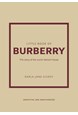 Little Book of Burberry: The Story of the Iconic Fashion House (HB) - Little Book of Fashion