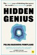 Hidden Genius: The secret ways of thinking that power the world's most successful people