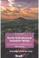 Slow Travel: North York Moors & Yorkshire Wolds, Bradt Travel Guide (3rd ed. Jan. 23)