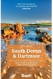 Slow Travel: South Devon & Dartmoor, Bradt Travel Guide (3rd ed. Mar 24)