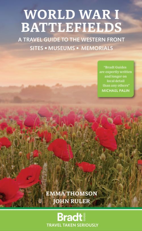 World War I Battlefields: A Travel Guide to the Western Front, Bradt Travel Guide (3rd ed. Nov 23)