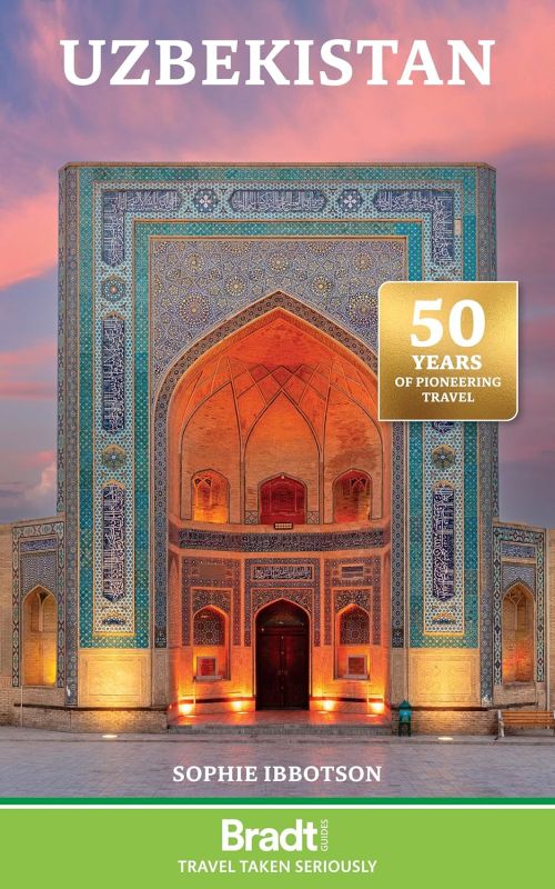 Uzbekistan, Bradt Travel Guide (4rd ed. Apr. 25)