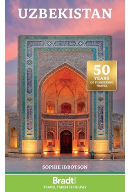 Uzbekistan, Bradt Travel Guide (4rd ed. Apr. 25)