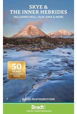 Skye and the Inner Hebrides: including Mull, Islay, Iona and more, Bradt Travel Guide (2nd ed. Nov 24)