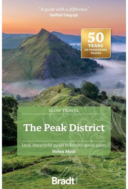 Slow Travel: The Peak District, Bradt Travel Guide (3rd ed. Jul. 25)
