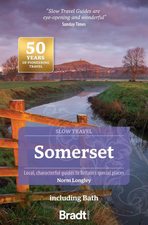 Slow Travel: Somerset, Bradt Travel Guide (2nd ed. Apr. 25)