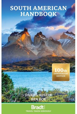 South American Handbook, Bradt Travel Guide (95th ed. Jun. 25)