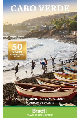 Cabo Verde - Cape Verde, Bradt Travel Guide (8th ed. Jul. 25)