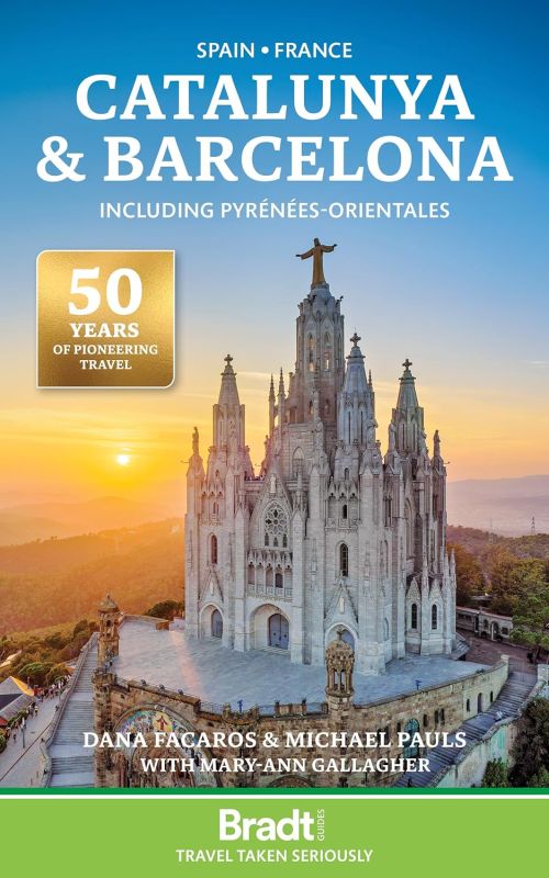 Catalunya & Barcelona including Pyrenees-Orientales, Bradt Travel Guide (1st ed. Dec. 25)