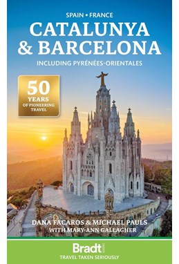 Catalunya & Barcelona including Pyrenees-Orientales, Bradt Travel Guide (1st ed. Dec. 25)