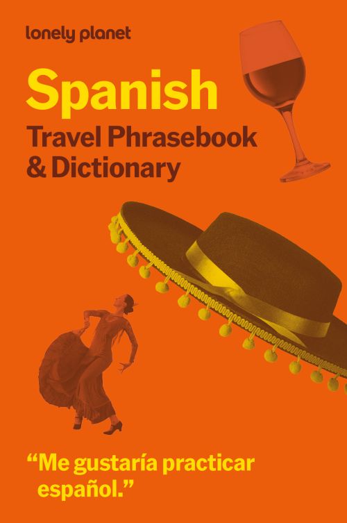 Spanish Phrasebook & Dictionary, Lonely Planet (10th ed. Sep. 26)