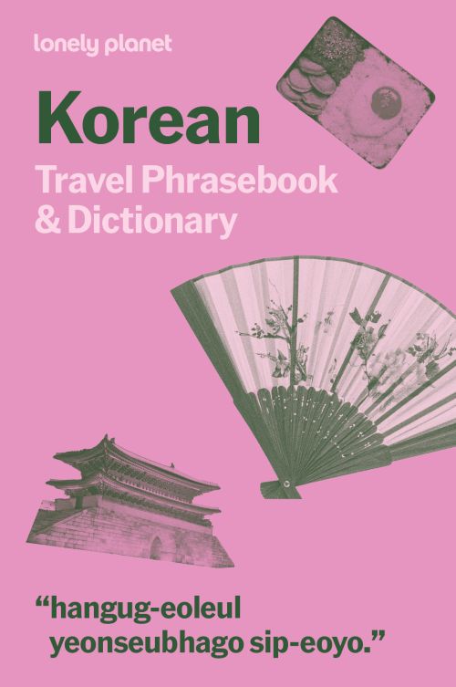 Korean Phrasebook & Dictionary, Lonely Planet (9th ed. Oct. 26)