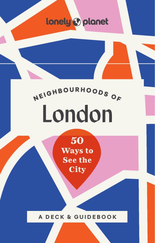 Neighbourhoods of London, Lonely Planet (1st ed. Aug. 26)