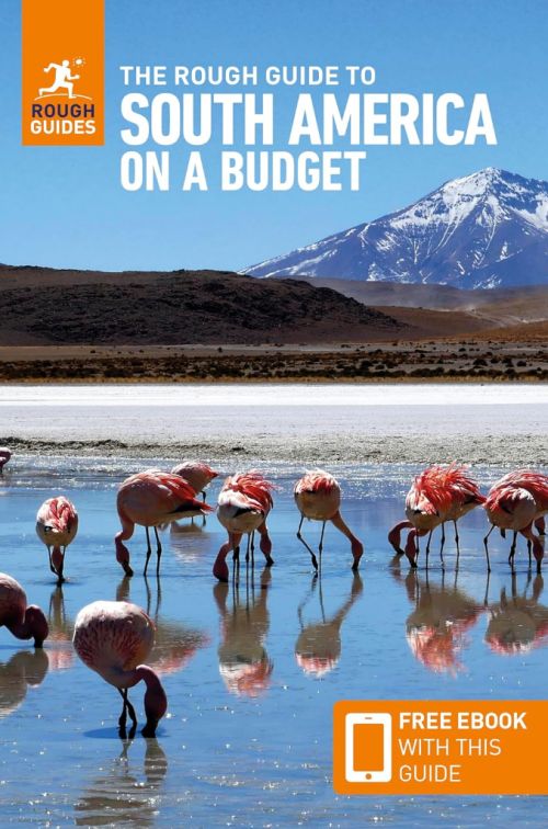 South America on a Budget, Rough Guide (6th ed. Jul 24)