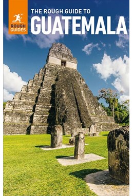 Guatemala, Rough Guide (8th ed. Dec. 24)