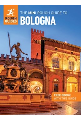 Bologna, Mini Rough Guide (2nd ed. Feb. 25)