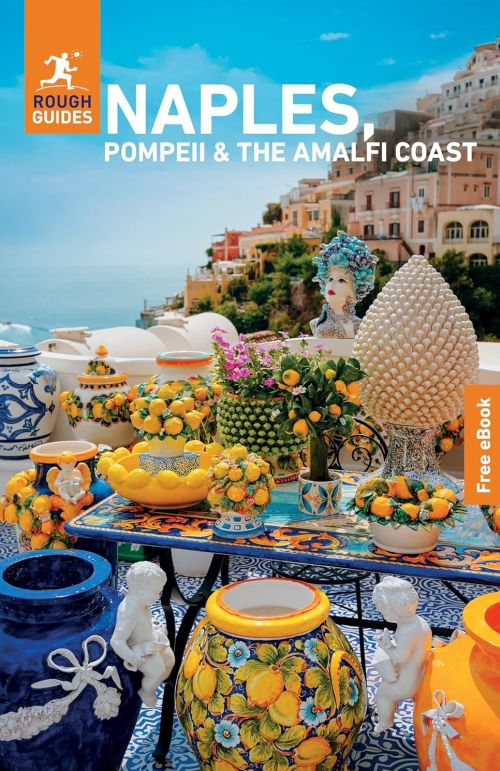 Naples, Pompeii and the Amalfi Coast, Rough Guide (6th ed. May 26)