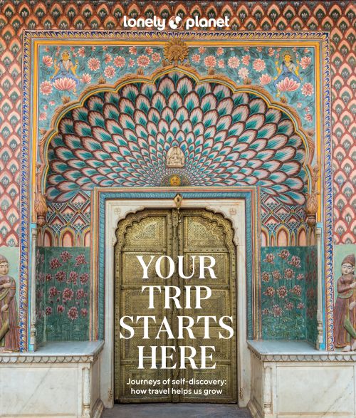 Your Trip Starts Here, Lonely Planet (1st. ed. Sept. 23)