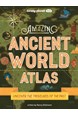 Amazing Ancient World Atlas, Lonely Planet Kids (1st ed. Oct. 23)
